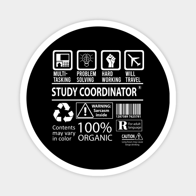 Study Coordinator T Shirt - MultiTasking Certified Job Gift Item Tee Magnet by Aquastal